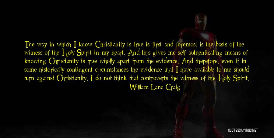 Witness Quotes By William Lane Craig