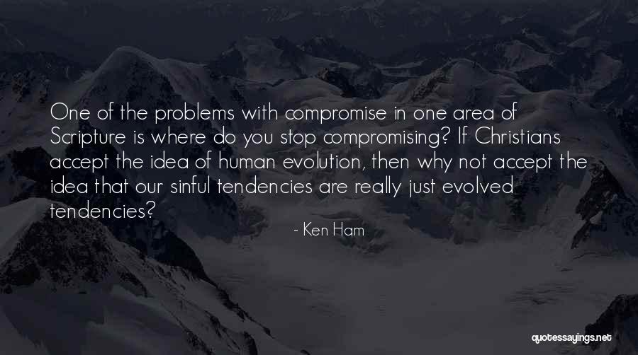 Witnessed First Hand Quotes By Ken Ham Witnessed First Hand Quotes By Ken Ham