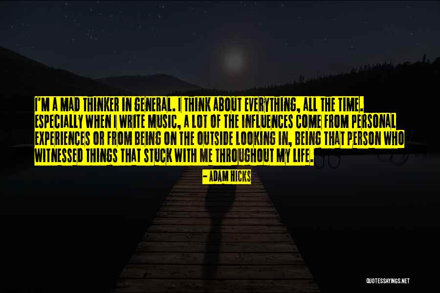 Witnessed Mad Quotes By Adam Hicks