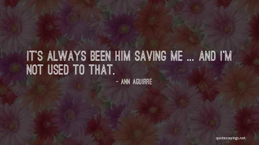 Witnessed Mad Quotes By Ann Aguirre