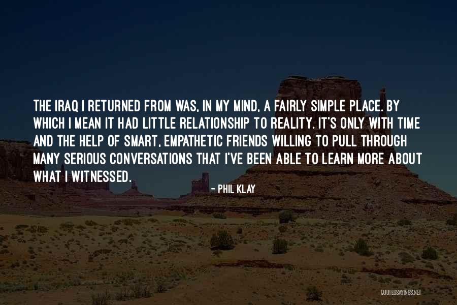 Witnessed Quotes By Phil Klay Witnessed Quotes By Phil Klay