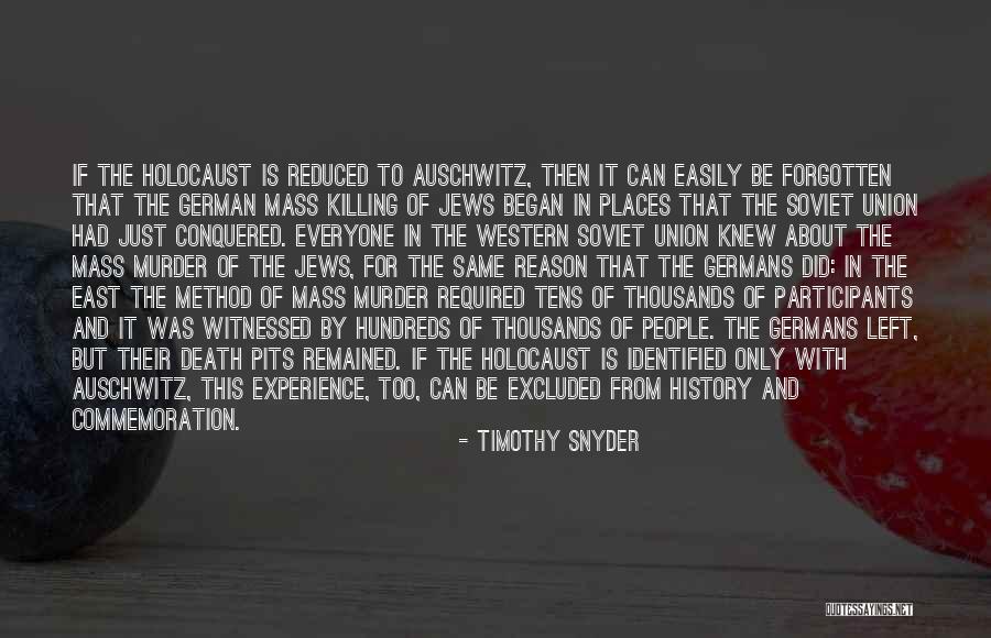 Witnessed Quotes By Timothy Snyder Witnessed Quotes By Timothy Snyder