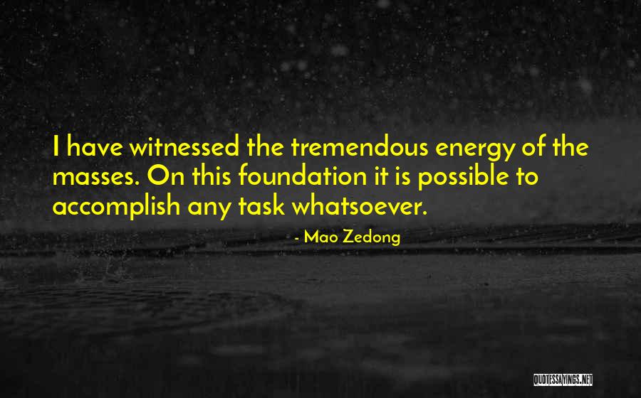 Witnessed The Quotes By Mao Zedong Witnessed The Quotes By Mao Zedong