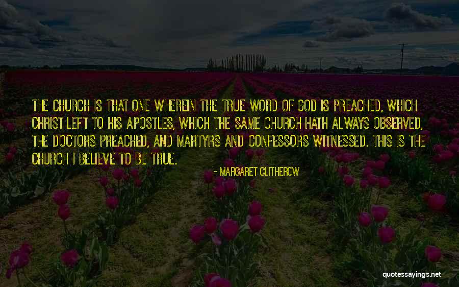 Witnessed The Quotes By Margaret Clitherow Witnessed The Quotes By Margaret Clitherow