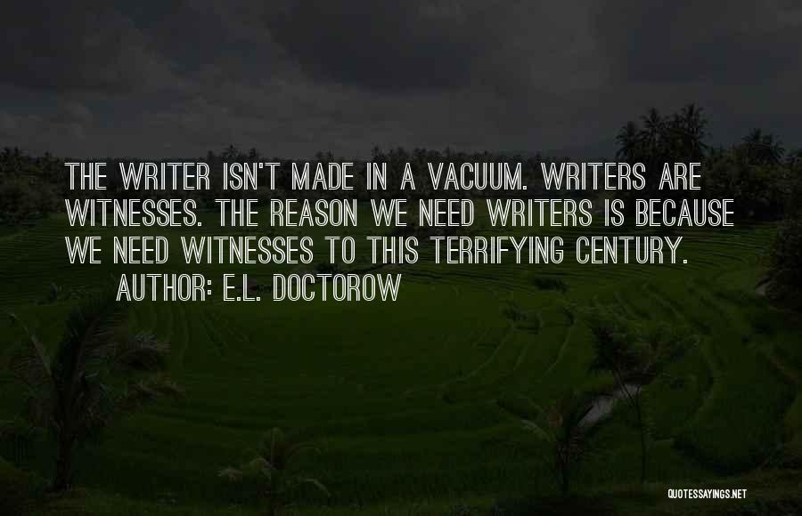 Witnesses Quotes By E.L. Doctorow