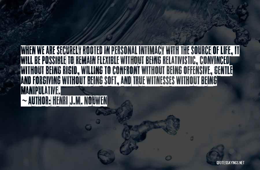 Witnesses Quotes By Henri J.M. Nouwen