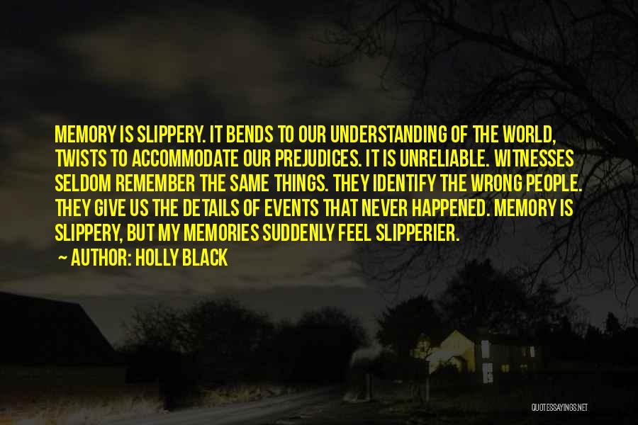 Witnesses Quotes By Holly Black