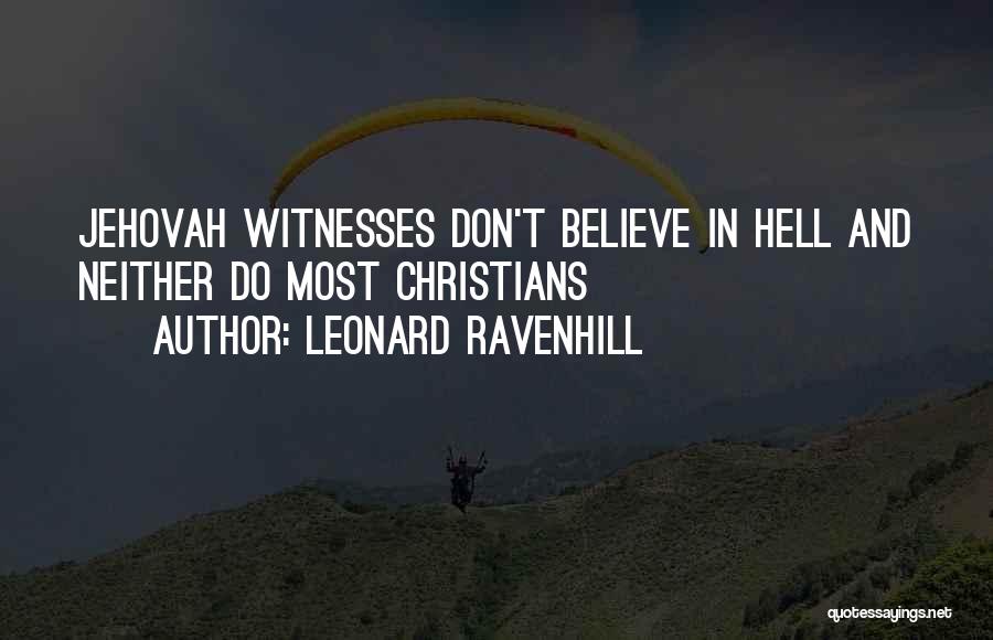 Witnesses Quotes By Leonard Ravenhill