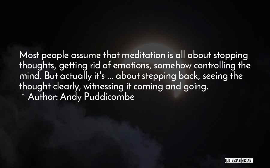 Witnessing Emotions Quotes By Andy Puddicombe