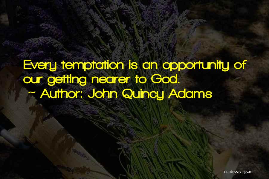 Witnessing Emotions Quotes By John Quincy Adams