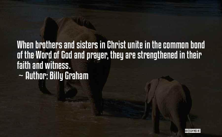Witnessing For Christ Quotes By Billy Graham