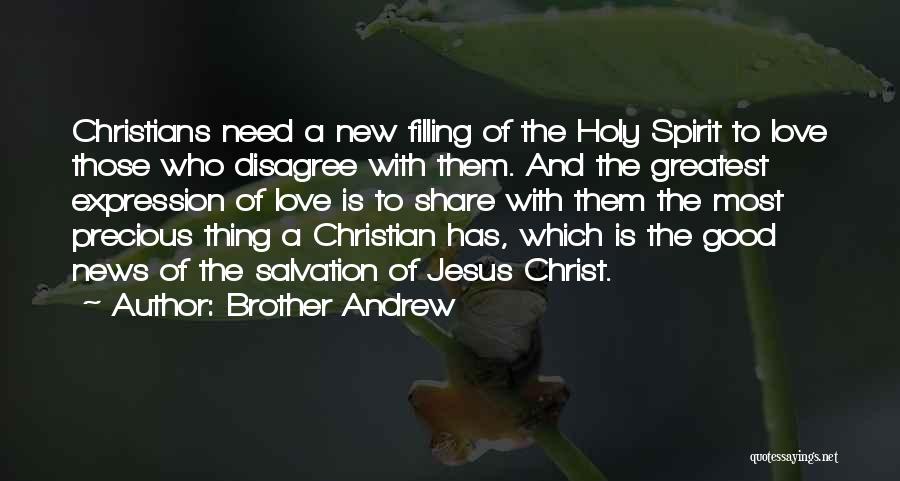 Witnessing For Christ Quotes By Brother Andrew