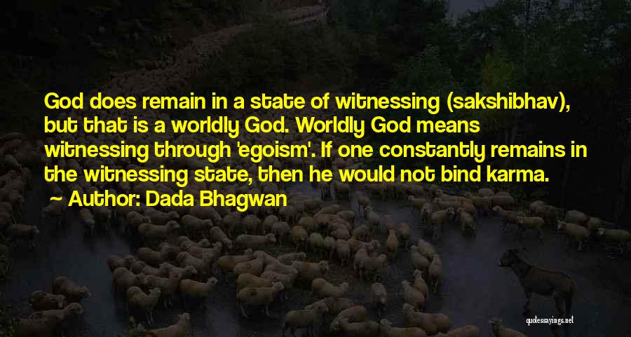 Witnessing Quotes By Dada Bhagwan