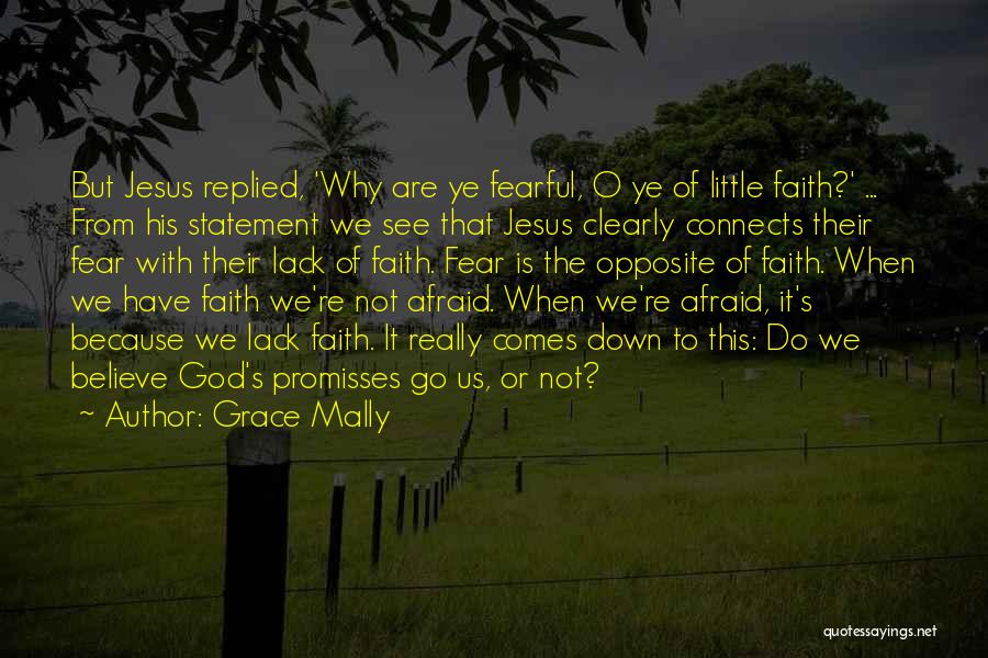 Witnessing Quotes By Grace Mally