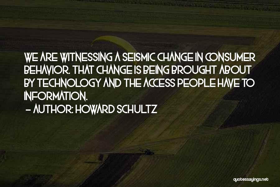 Witnessing Quotes By Howard Schultz