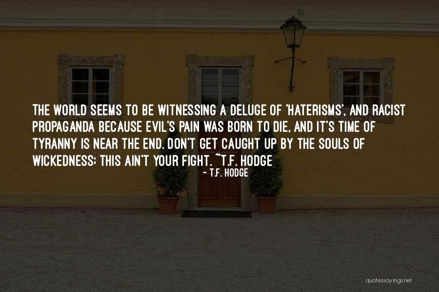 Witnessing To The Lost Quotes By T.F. Hodge Witnessing To The Lost Quotes By T.F. Hodge