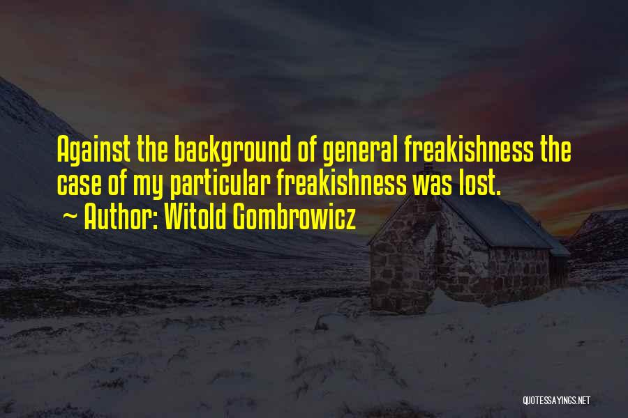 Witold Gombrowicz Quotes 680178