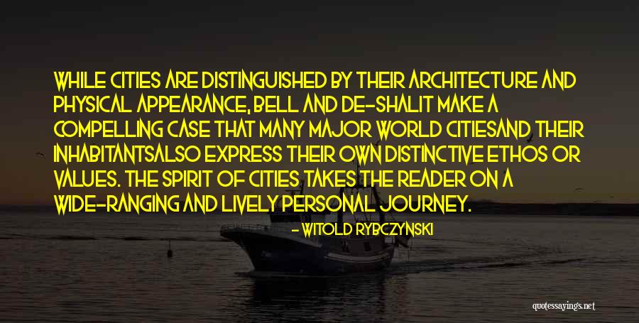 Witold Rybczynski Quotes 769029 Witold Rybczynski Quotes 769029