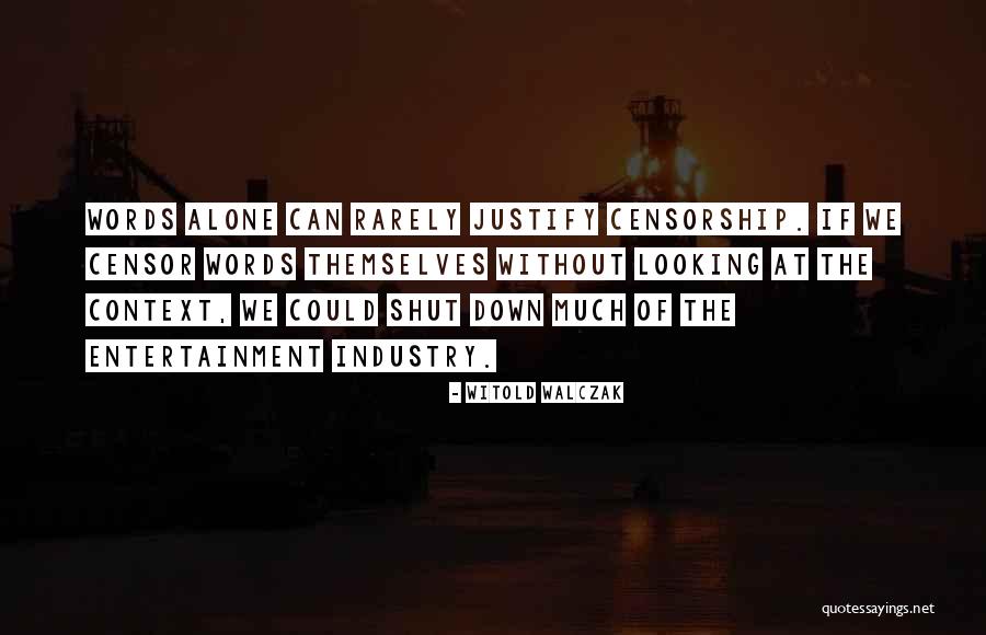 Witold Walczak Quotes 2103175 Witold Walczak Quotes 2103175
