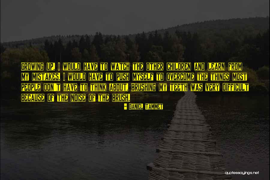 Witsarut Rungsisingpipat Quotes By Daniel Tammet Witsarut Rungsisingpipat Quotes By Daniel Tammet
