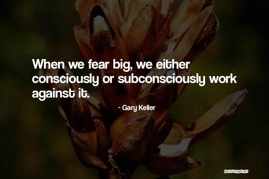Wittawat Saenrang Quotes By Gary Keller Wittawat Saenrang Quotes By Gary Keller