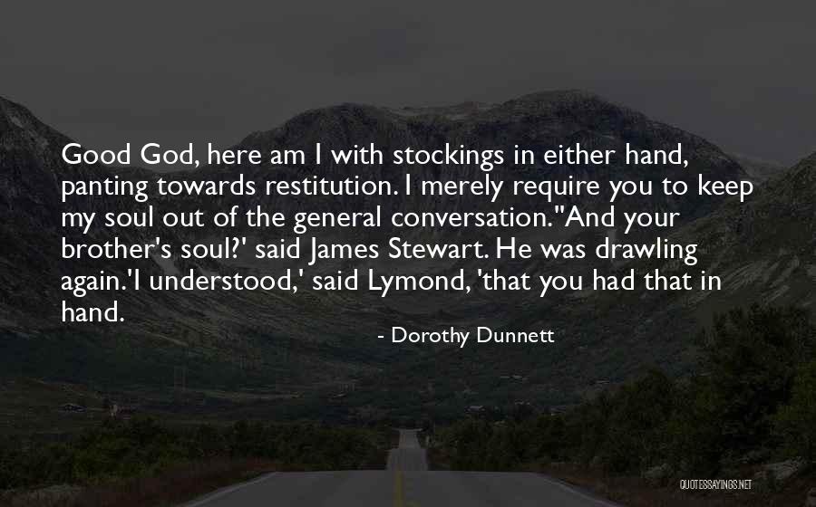 Wittberg Northrup Cottrel 2009 Quotes By Dorothy Dunnett Wittberg Northrup Cottrel 2009 Quotes By Dorothy Dunnett