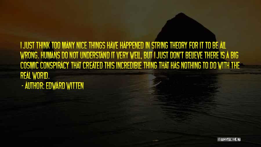 Witten Quotes By Edward Witten