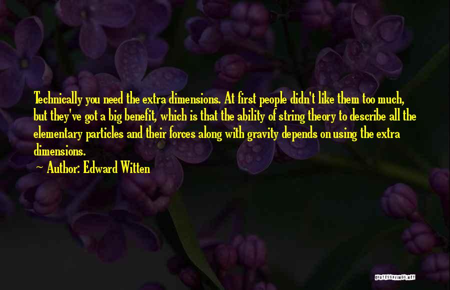 Witten Quotes By Edward Witten