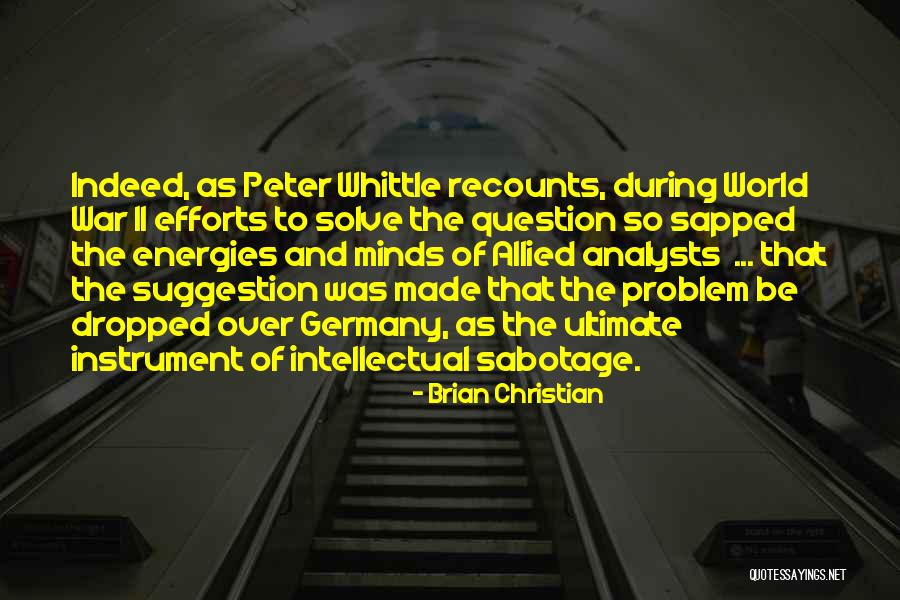 Wittenberg Cornell Slide Loop Quotes By Brian Christian Wittenberg Cornell Slide Loop Quotes By Brian Christian