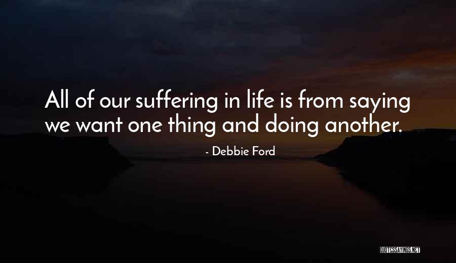 Wittenstein Bartlett Quotes By Debbie Ford Wittenstein Bartlett Quotes By Debbie Ford