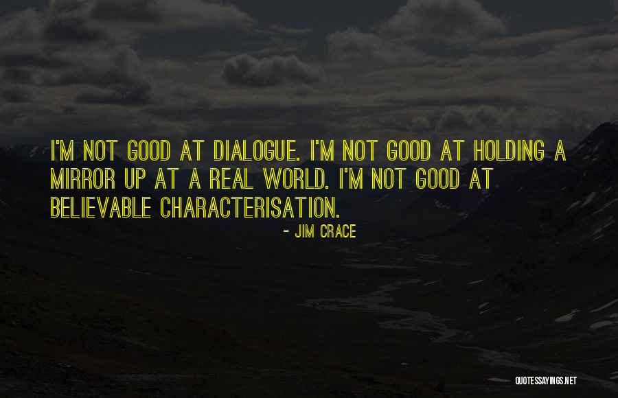 Wittenstein Bartlett Quotes By Jim Crace Wittenstein Bartlett Quotes By Jim Crace