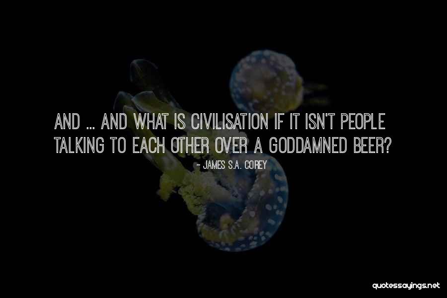 Wittenstein Gearboxes Quotes By James S.A. Corey Wittenstein Gearboxes Quotes By James S.A. Corey