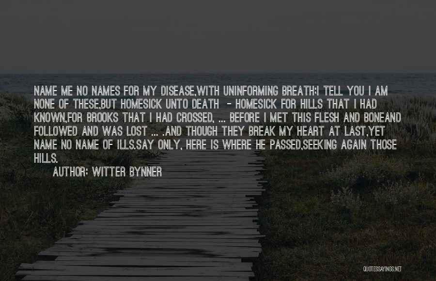 Witter Bynner Quotes 268878
