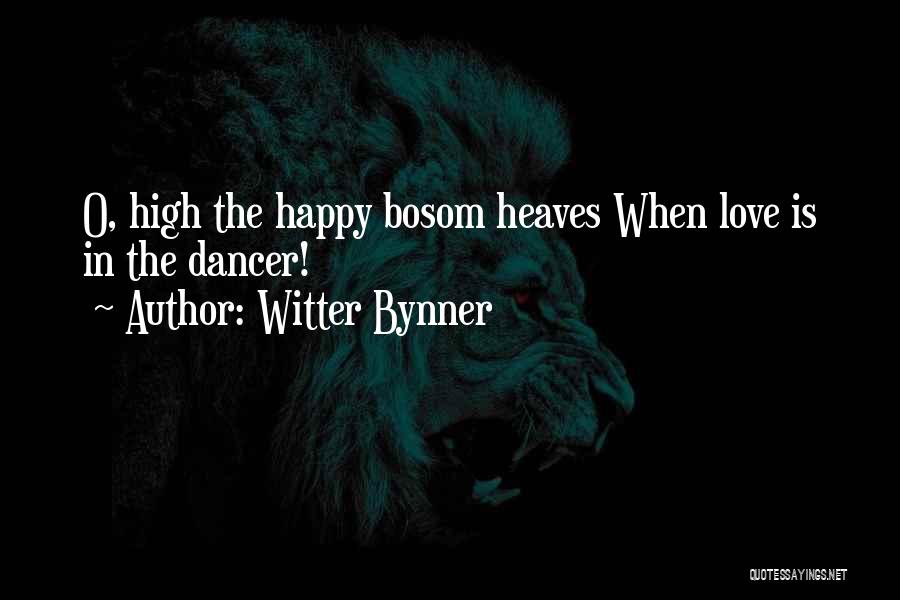 Witter Bynner Quotes 387860