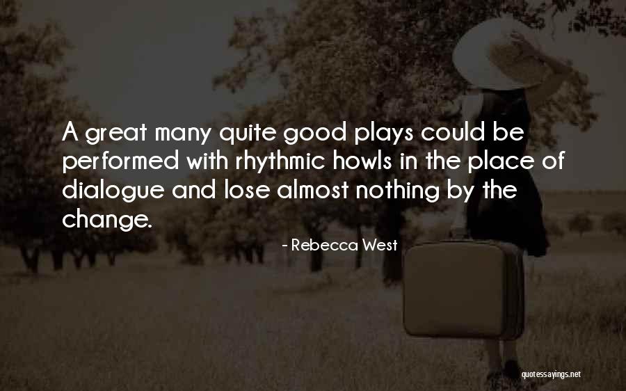 Witteveen And Bos Quotes By Rebecca West Witteveen And Bos Quotes By Rebecca West