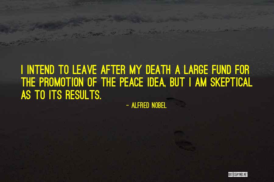 Witteveen Meats Quotes By Alfred Nobel Witteveen Meats Quotes By Alfred Nobel