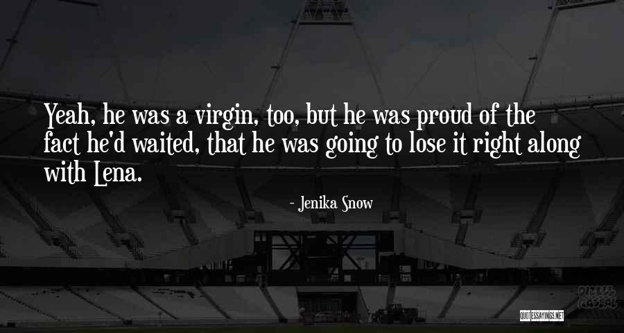Witteveen Meats Quotes By Jenika Snow Witteveen Meats Quotes By Jenika Snow