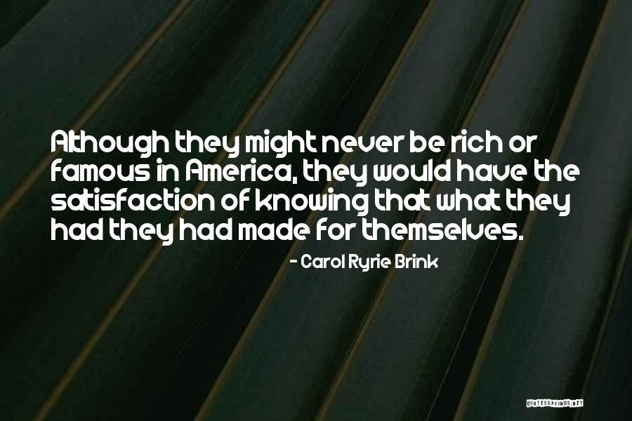 Wittgensteins Ruler Quotes By Carol Ryrie Brink Wittgensteins Ruler Quotes By Carol Ryrie Brink