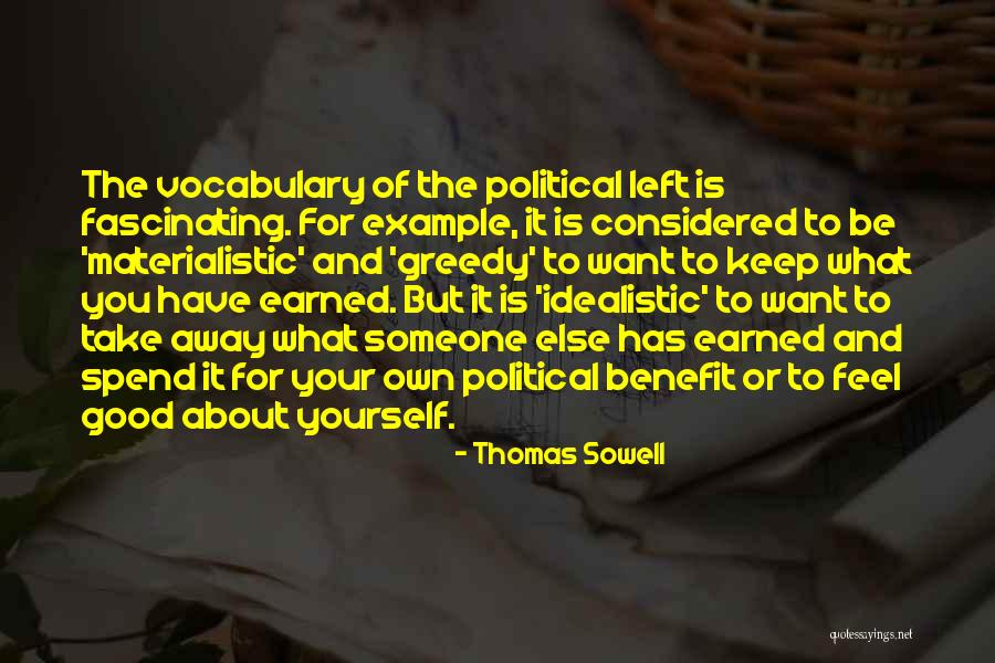Wittheld Quotes By Thomas Sowell Wittheld Quotes By Thomas Sowell