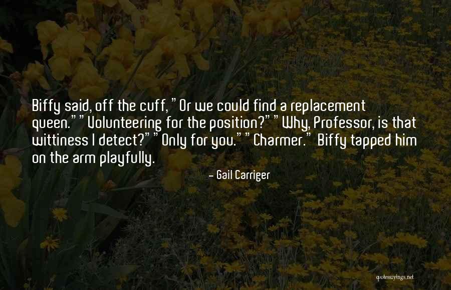 Wittiness Quotes By Gail Carriger Wittiness Quotes By Gail Carriger