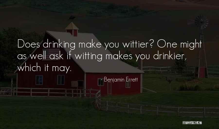 Witting Quotes By Benjamin Errett Witting Quotes By Benjamin Errett