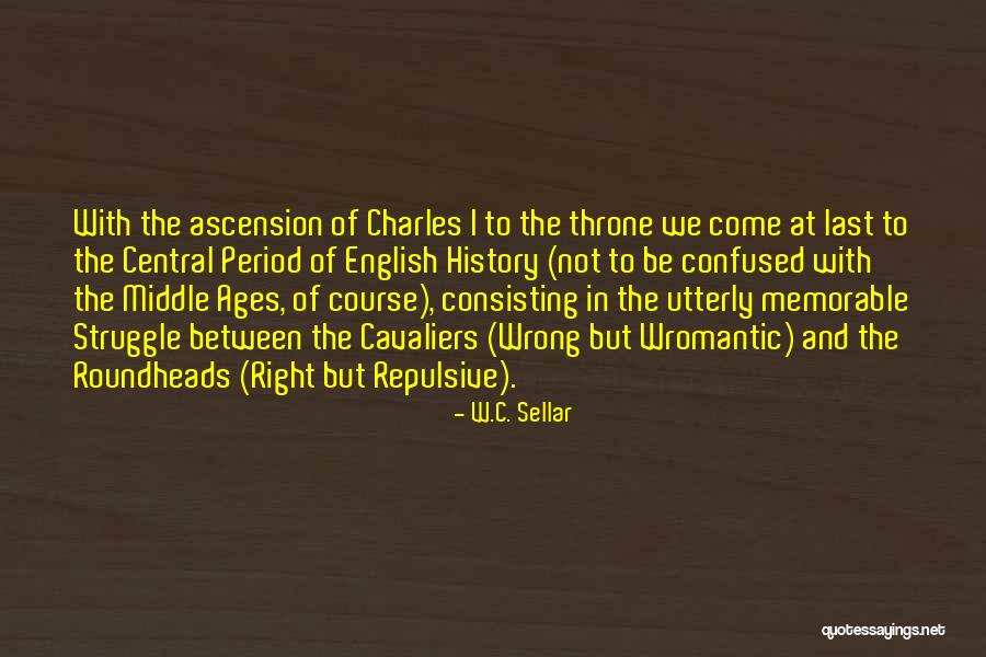 Wittler Company Quotes By W.C. Sellar Wittler Company Quotes By W.C. Sellar