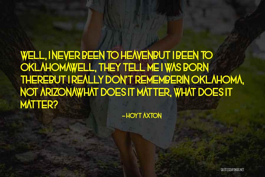 Wittler Fahrrad Quotes By Hoyt Axton Wittler Fahrrad Quotes By Hoyt Axton