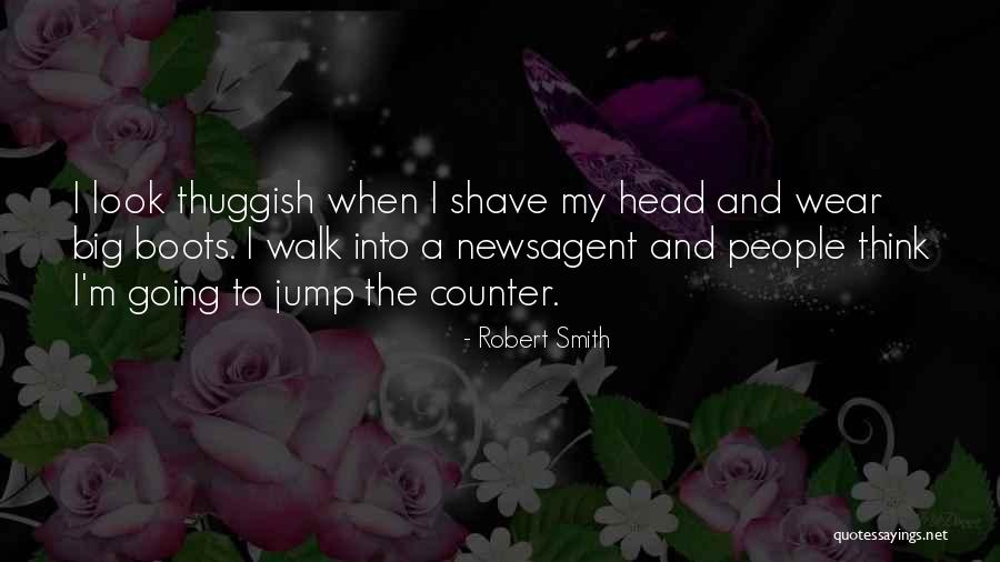 Wittles Quotes By Robert Smith Wittles Quotes By Robert Smith