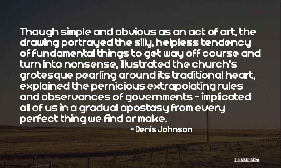 Witty Alligator Quotes By Denis Johnson Witty Alligator Quotes By Denis Johnson