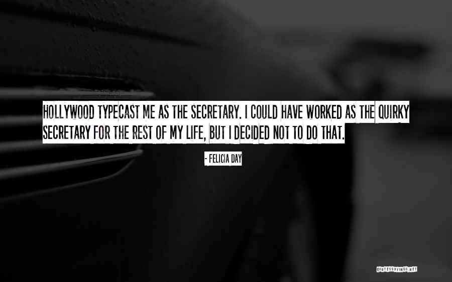 Witty Alpha Hero Quotes By Felicia Day Witty Alpha Hero Quotes By Felicia Day
