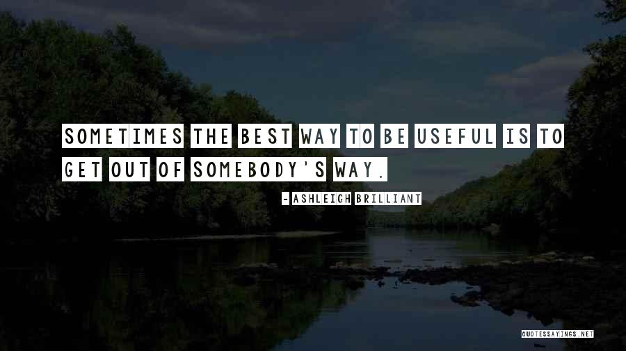 Witty Bridge Quotes By Ashleigh Brilliant Witty Bridge Quotes By Ashleigh Brilliant