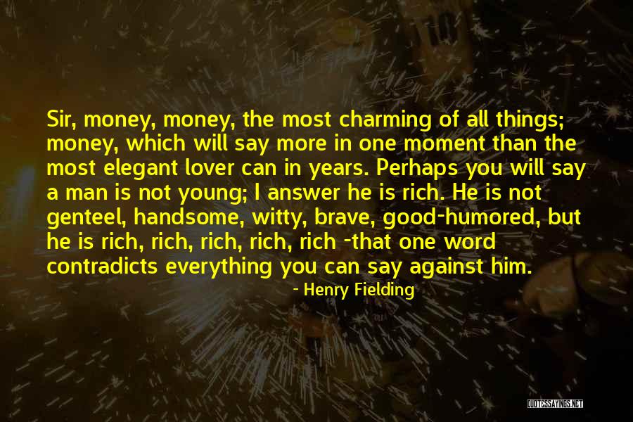 Witty Charming Quotes By Henry Fielding Witty Charming Quotes By Henry Fielding
