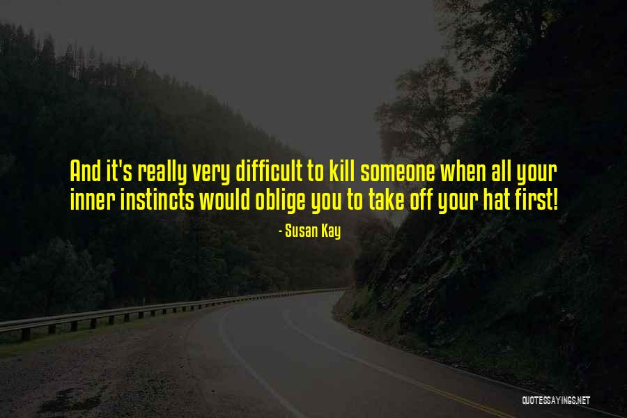 Witty Comeback Quotes By Susan Kay Witty Comeback Quotes By Susan Kay