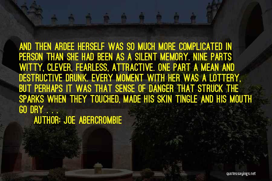Witty Dry Quotes By Joe Abercrombie